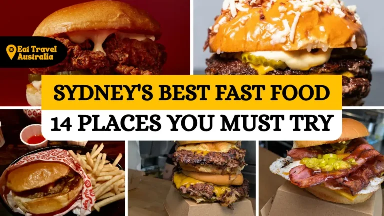 Best Fast Food in Sydney Australia: 14 Must-Try Local Eats
